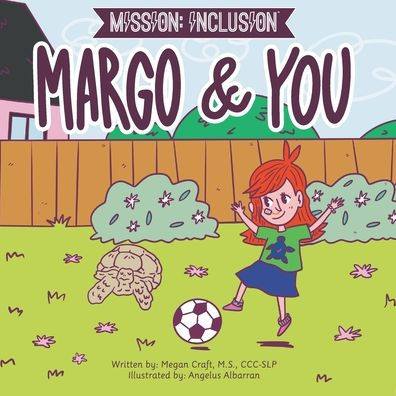 Mission: Inclusion Margo and You