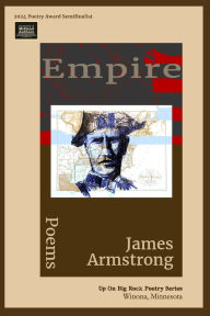 Title: Empire: Poems, Author: James Armstrong