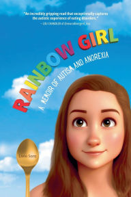 Rainbow Girl: My Journey to Living Life in Full Color
