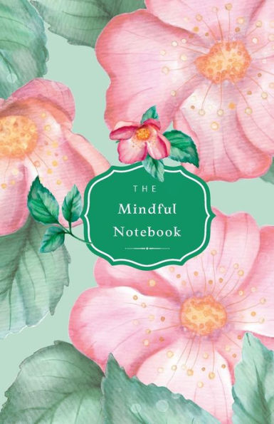 The Mindful Notebook