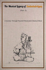 Title: The Musical Legacy of Swaminarayan, Author: Toral Patel