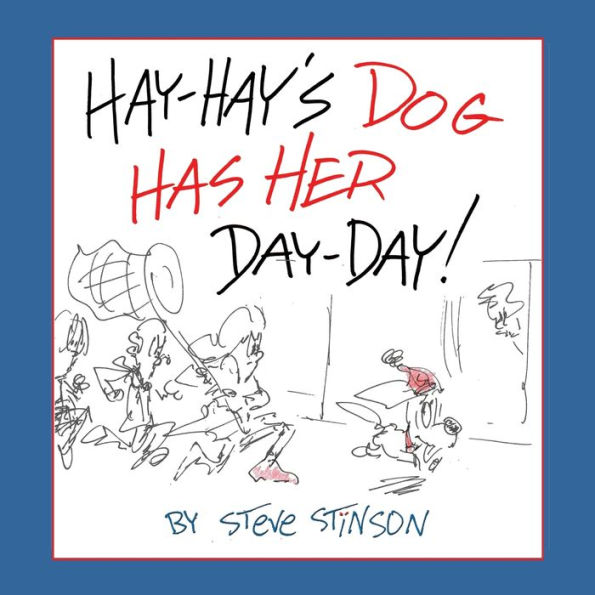 Hay-Hay's Dog Has Her Day-Day