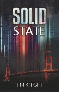 Title: Solid State, Author: Tim Knight