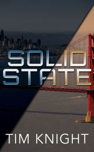 Title: Solid State, Author: Tim Knight