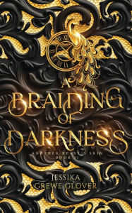 Title: A Braiding of Darkness, Author: Jessika Grewe Glover