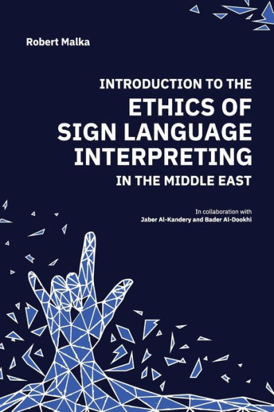 Introduction to the Ethics of Sign Language Interpreting Middle East