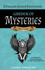 Garden of Mysteries, A Dragon Slayer Devotional