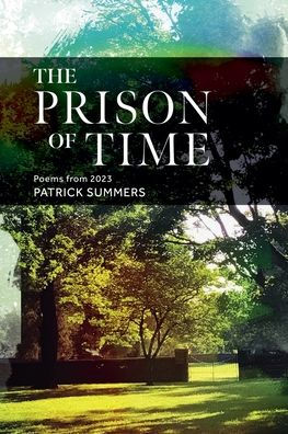 The Prison of Time: Poems from 2023