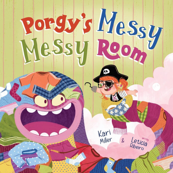 Porgy's Messy Room