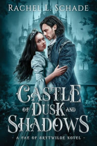 Textbook free downloads Castle of Dusk and Shadows MOBI PDB (English Edition) by Rachel L. Schade, Rachel L. Schade