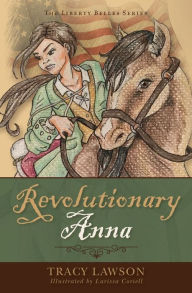 Title: Revolutionary Anna, Author: Tracy Lawson