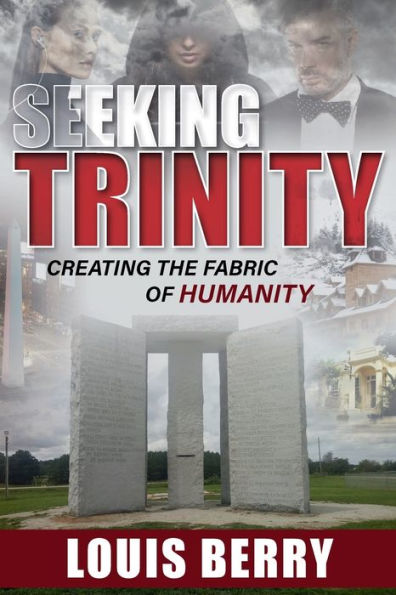 Seeking Trinity: Creating the Fabric of Humanity