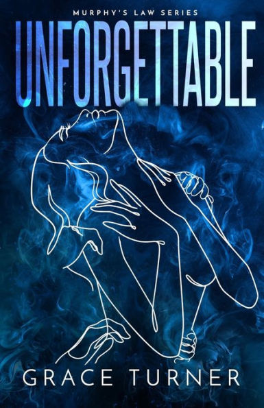 Unforgettable (Murphy's Law, Book 2)