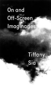 Ipod audio book downloads Tiffany Sia: On and Off-Screen Imaginaries 9798987624975 by Tiffany Sia, Jean Ma PDF CHM RTF (English Edition)