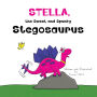 Stella, the Sweet and Spunky Stegosaurus: A Heartwarming Tale of a Dinosaur with Autism Finding a Forever Friend