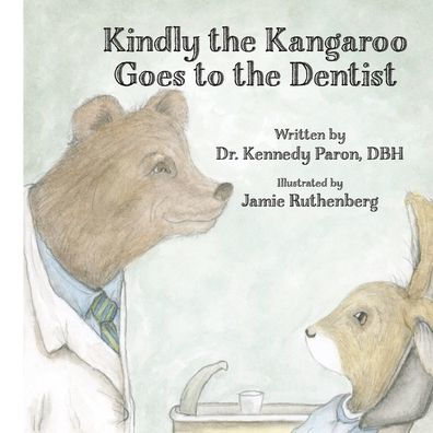 Kindly the Kangaroo Goes to the Dentist