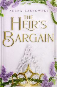 Download pdf textbooks free The Heir's Bargain (English Edition) by Neena Laskowski 9798987636848 CHM DJVU