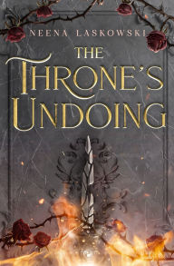 Ebook english download The Throne's Undoing (English Edition) by Neena Laskowski DJVU 9798987636879