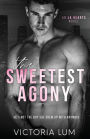 The Sweetest Agony: An Unrequited Love Childhood Friends to Lovers Romance