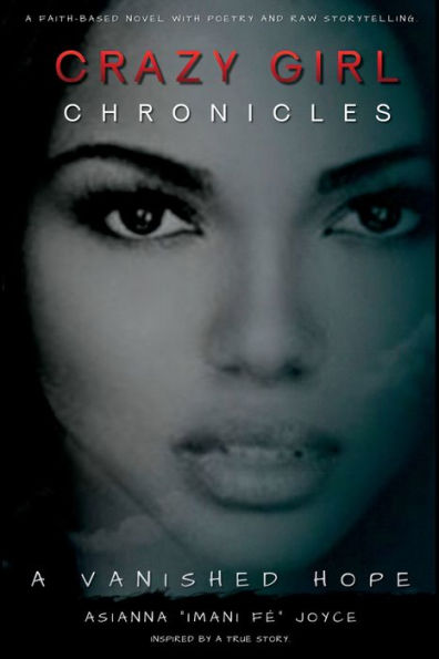 Crazy Girl Chronicles: A Vanished Hope