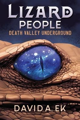 Lizard People: Death Valley Underground