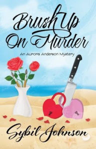 Is it legal to download ebooks for free Brush Up On Murder 9798987660607 English version by Sybil Johnson