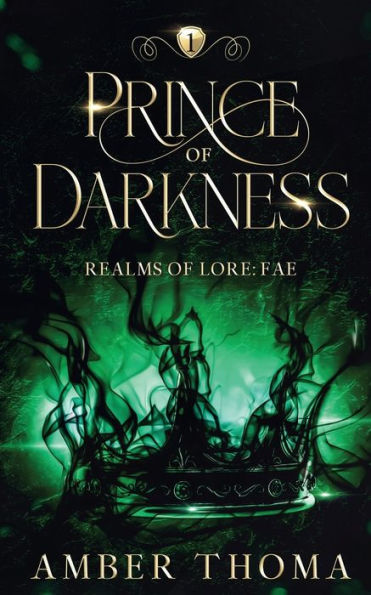 Prince of Darkness: Realms Lore: Fae Book One