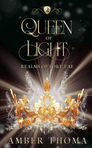 English book to download Queen of Light in English 9798987661543 DJVU by Amber Thoma
