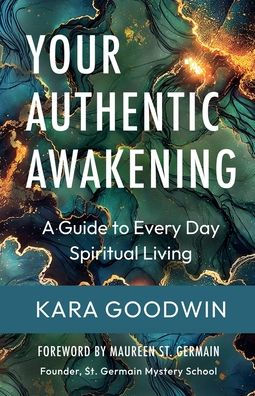 Your Authentic Awakening: A Guide to Every Day