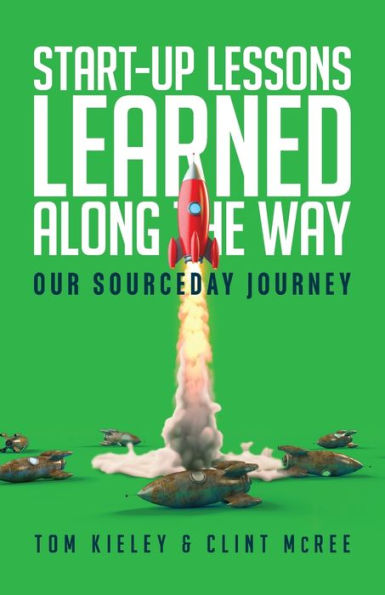 Start-Up Lessons Learned Along the Way: Our SourceDay Journey