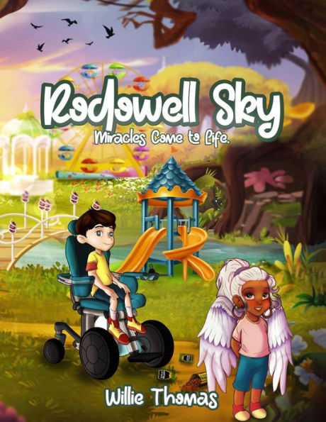Rodowell Sky: Miracles Come to Life