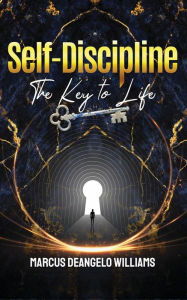 Mobiles books free download Self-Discipline: The Key to Life (English literature) 