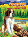 SAMSON the Shelter Dog and the Unexpected Visitors