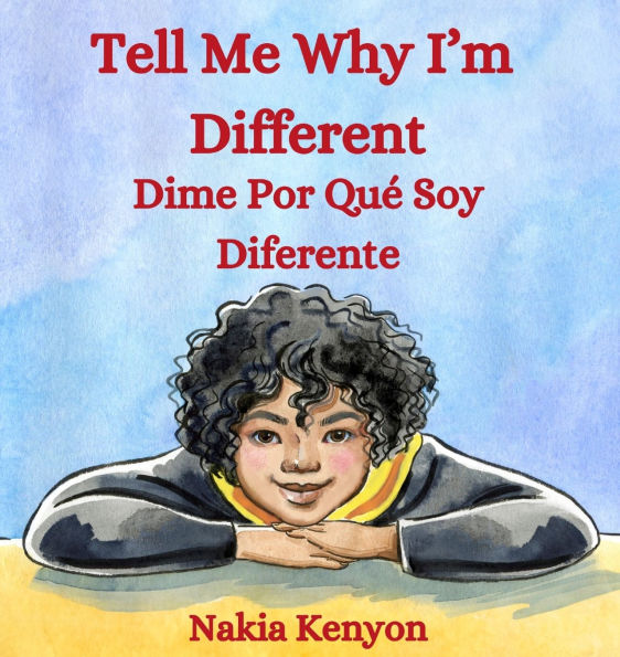 Tell Me Why I'm Different / Dime Por Quï¿½ Soy Diferente