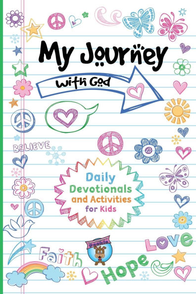 My Journey with God: Daily Devotionals and Activities for Kids