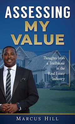 Assessing My Value: Thoughts from a Trailblazer in the Real Estate Industry