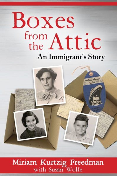 Boxes from the Attic-An Immigrant's Story