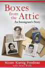 Boxes from the Attic-An Immigrant's Story