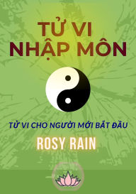 Title: Tử Vi Nhập MÃ¯Â¿Â½n: Tử Vi Cho Người Mới Bắt Đầu, Author: Jennifer Le
