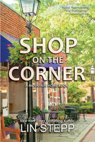 Amazon free download books Shop On The Corner 9798987725122 by Lin Stepp