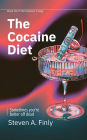 THE COCAINE DIET: Book Three of The Hipsters Trilogy