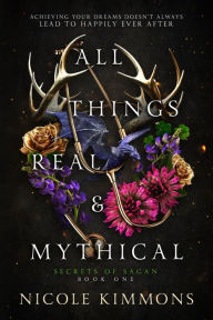 Books downloads for free pdf All Things Real and Mythical English version by Nicole Kimmons