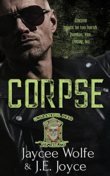 Corpse: Ungrateful Dead MC Book One