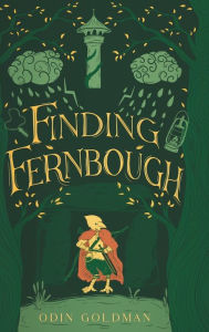 Title: Finding Fernbough, Author: Odin Goldman