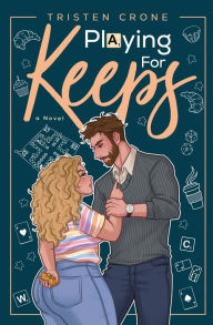 Best free pdf ebooks download Playing For Keeps by Tristen Crone, Tristen Crone