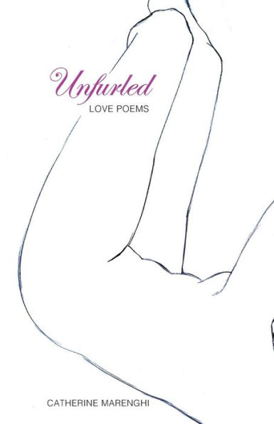 Unfurled: Love Poems