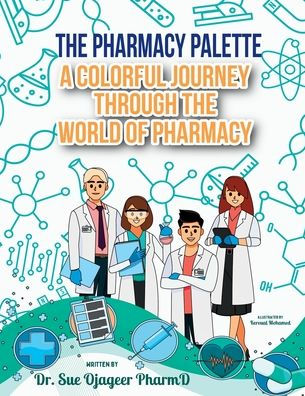 The Pharmacy Palette: A Colorful Journey Through the World of Pharmacy