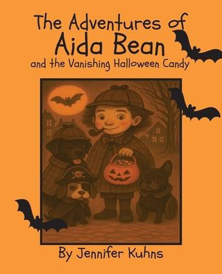 The Adventures of Aida Bean and the Vanishing Halloween Candy