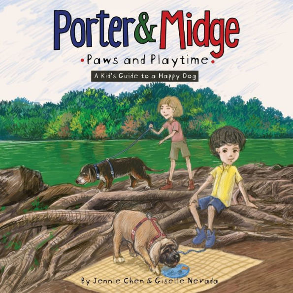 Porter and Midge: Paws Playtime: a Kid's Guide to Happy Dog