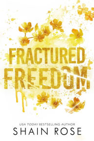 Ebooks gratis downloaden deutsch Fractured Freedom by Shain Rose in English ePub iBook FB2